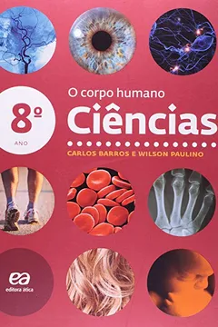 Capa do livro Ciências o Corpo Humano. 8º Ano