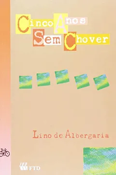 Livro Cinco Anos Sem Chover - Resumo, Resenha, PDF, etc.