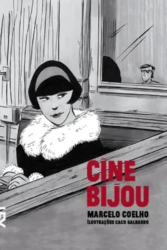 Livro Cine Bijou - Resumo, Resenha, PDF, etc.