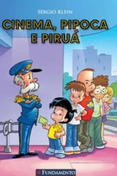 Livro Cinema, Pipoca e Piruá - Resumo, Resenha, PDF, etc.