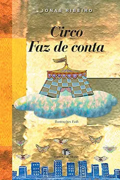 Livro Circo Faz de Conta - Resumo, Resenha, PDF, etc.