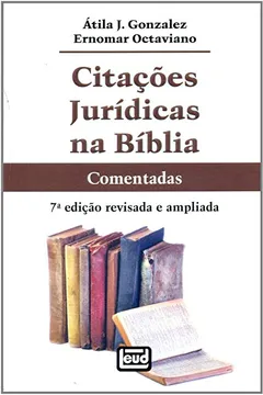 Livro Citações Jurídicas na Bíblia - Resumo, Resenha, PDF, etc.