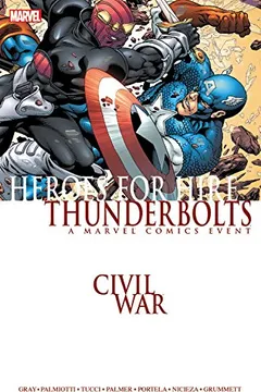 Livro Civil War: Heroes for Hire/Thunderbolts - Resumo, Resenha, PDF, etc.