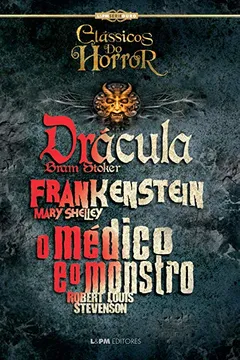Livro Clássicos Do Horror. Frankenstein, O Médico E O Monstro E Drácula - Resumo, Resenha, PDF, etc.