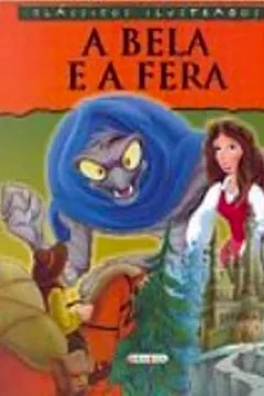 Livro Classicos Ilustrados. A Bela E A Fera - Resumo, Resenha, PDF, etc.