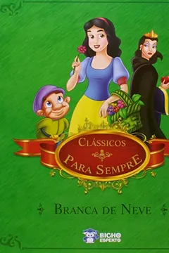 Livro Classicos Para Sempre - Branca De Neve - Resumo, Resenha, PDF, etc.