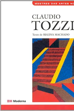 Livro Claudio Tozzi. Mestres das Artes no Brasil - Resumo, Resenha, PDF, etc.