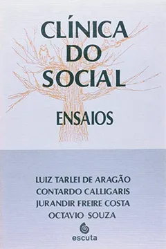Livro Clínica do Social. Ensaios - Resumo, Resenha, PDF, etc.