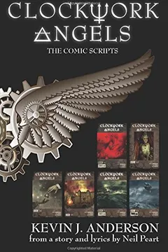 Livro Clockwork Angels: The Comic Scripts - Resumo, Resenha, PDF, etc.