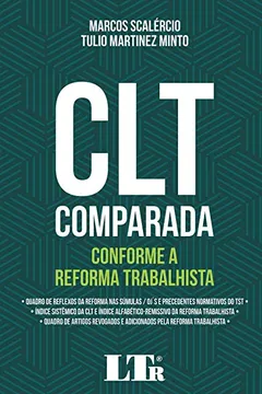 Livro CLT Comparada Conforme a Reforma Trabalhista - Resumo, Resenha, PDF, etc.