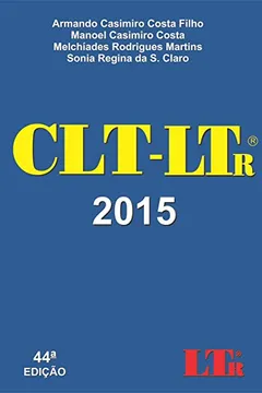 Livro CLT-LTr 2015 - Resumo, Resenha, PDF, etc.