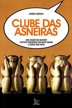 Livro Clube Das Asneiras - Resumo, Resenha, PDF, etc.