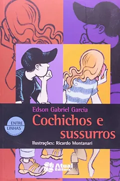 Livro Cochichos E Sussurros - Coleção Entre Linhas - Resumo, Resenha, PDF, etc.