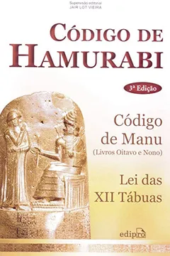 Livro Código De Hamurabi. Lei Das XII Tábuas. Código De Manu - Resumo, Resenha, PDF, etc.