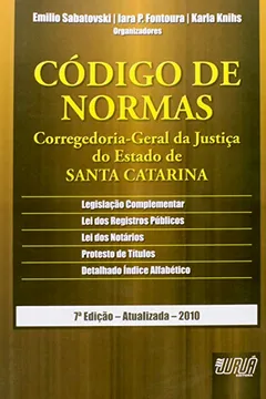 Livro Código de Normas. Corregedoria-Geral da Justiça do Estado de Santa Catarina - Resumo, Resenha, PDF, etc.
