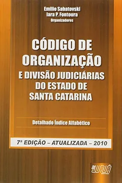 Livro Código de Organização e Divisão Judiciarias do Estado de Santa Catarina - Resumo, Resenha, PDF, etc.