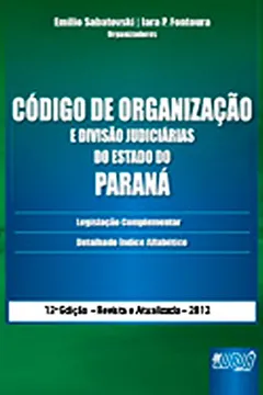 Livro Codigo De Organizacao E Divisao Judiciarias - Do Estado Do Parana - Resumo, Resenha, PDF, etc.