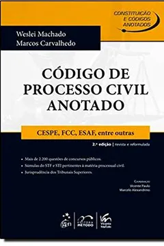 Livro Código De Processo Civil Anotado. CESP, FCC, ESAF, Entre Outras - Série Constituiçao E Códigos Anotados - Resumo, Resenha, PDF, etc.