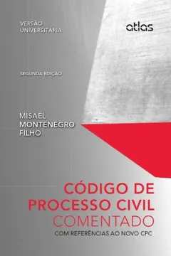 Livro Código de Processo Civil Comentado. Versão Universitária - Resumo, Resenha, PDF, etc.