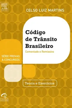 Livro Código de Trânsito Brasileiro Comentado - Série Provas e Concursos - Resumo, Resenha, PDF, etc.