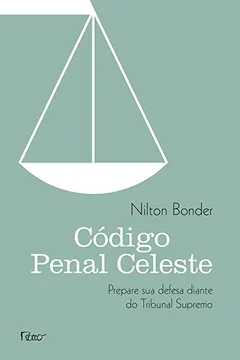 Livro Código Penal Celeste - Resumo, Resenha, PDF, etc.