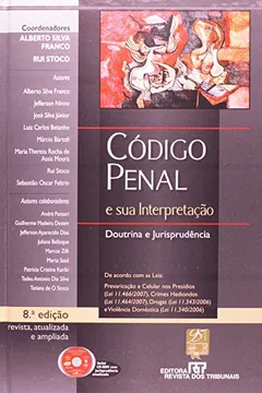 Livro Código Penal e Sua Interpretação Jurisprudencial - Resumo, Resenha, PDF, etc.