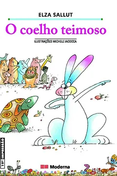 Capa do livro Coelho Teimoso