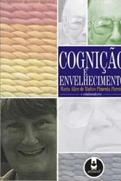 Livro Cognição e Envelhecimento - Resumo, Resenha, PDF, etc.