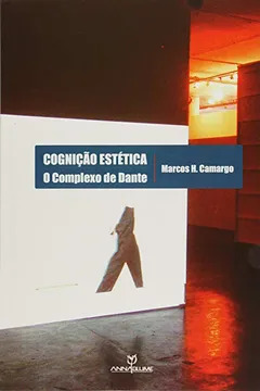 Livro Cognição Estética. O Complexo Dante - Resumo, Resenha, PDF, etc.