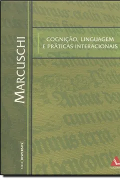 Livro Cognicao, Linguagem E Praticas - Resumo, Resenha, PDF, etc.