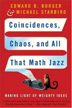 Livro Coincidences, Chaos, and All That Math Jazz: Making Light of Weighty Ideas - Resumo, Resenha, PDF, etc.