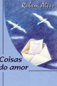Livro Coisas do Amor - Resumo, Resenha, PDF, etc.