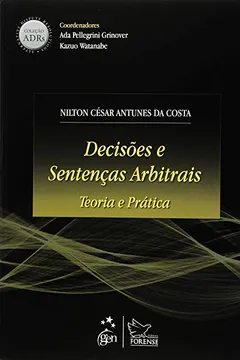 Livro Coleção ADRs - Decisões e Sentenças Arbitrais - Teoria e Prática - Resumo, Resenha, PDF, etc.
