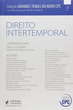 Livro Coleção Grandes Temas do Novo Cpc. Direito Intertemporal - Volume 7 - Resumo, Resenha, PDF, etc.