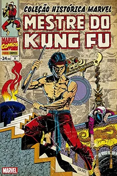 Livro Coleção Histórica Marvel. Mestre do Kung Fu - Volume 8 - Resumo, Resenha, PDF, etc.