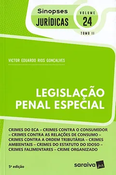 Livro Coleção Sinopses Jurídicas Legislação Penal Especial - Volume 24. Tomo II - Resumo, Resenha, PDF, etc.