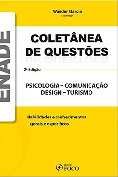 Livro Coletânea de Questões do ENADE. Psicologia. Comunicação. Design. Turismo - Resumo, Resenha, PDF, etc.