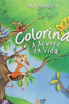 Livro Colorina. A Árvore da Vida - Resumo, Resenha, PDF, etc.