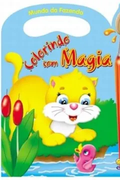 Livro Colorindo com Magia. Mundo da Fazenda - Resumo, Resenha, PDF, etc.
