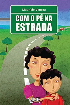 Livro Com o Pé na Estrada - Resumo, Resenha, PDF, etc.