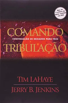 Livro Comando Tribulação - Volume 2. Serie Deixados Para Trás - Resumo, Resenha, PDF, etc.