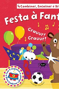 Livro Combinar, Encaixar e Brincar. Festa à Fantasia - Resumo, Resenha, PDF, etc.