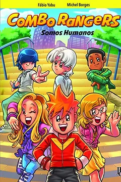 Capa do livro Combo Rangers. Somos Humanos - Volume 2