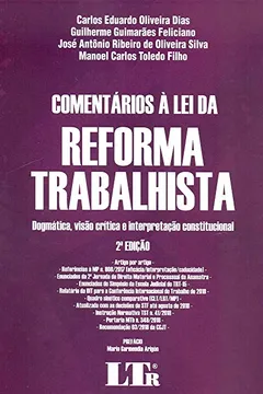 Livro Comentários à Lei da Reforma Trabalhista - Resumo, Resenha, PDF, etc.
