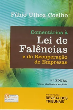 Livro Comentários à Lei de Falências e de Recuperação - Resumo, Resenha, PDF, etc.