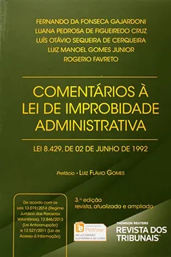 Livro Comentários à Lei de Improbidade Administrativa Lei 8.429-1992 - Resumo, Resenha, PDF, etc.