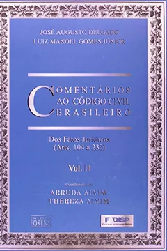 Livro Comentários Ao Código Civil Brasileiro. Dos Fatos Jurídicos - Volume II - Resumo, Resenha, PDF, etc.