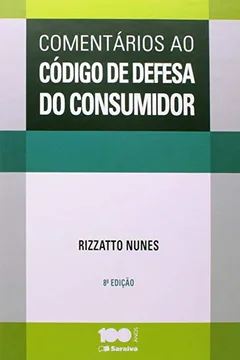 Livro Comentários ao Código de Defesa do Consumidor - Resumo, Resenha, PDF, etc.