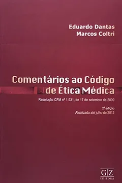 Livro Comentários Ao Código De Ética Médica - Resumo, Resenha, PDF, etc.