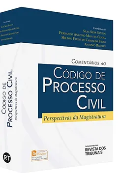 Livro Comentários ao Código de Processo Civil. Perspectivas da Magistratura - Resumo, Resenha, PDF, etc.